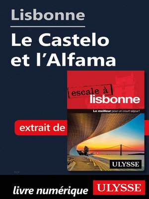 cover image of Lisbonne--Le Castelo et l'Alfama
